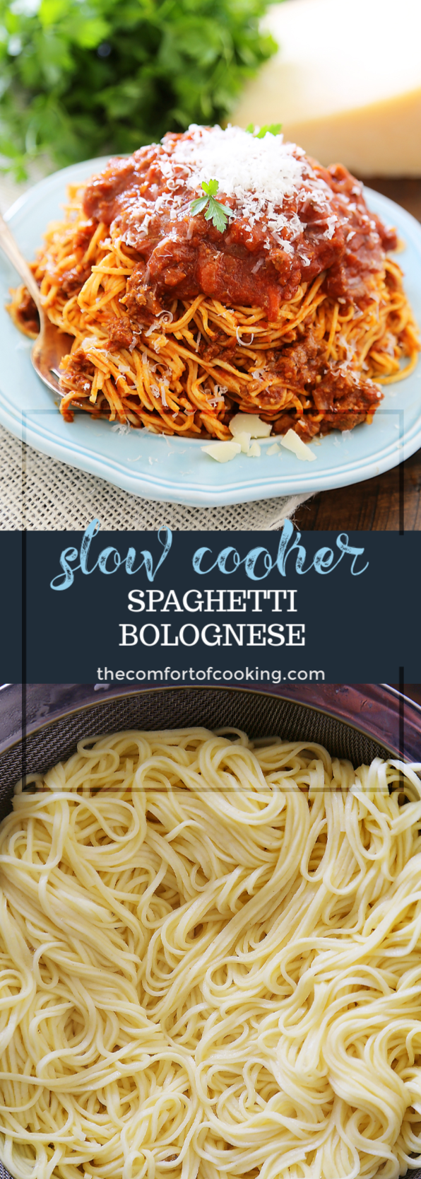 Slow Cooker Spaghetti Bolognese – The Comfort of Cooking
