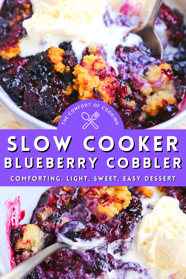 Slow Cooker Blueberry Cobbler – The Comfort of Cooking